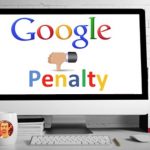 Kiểm tra website bị Google phạt Penalty